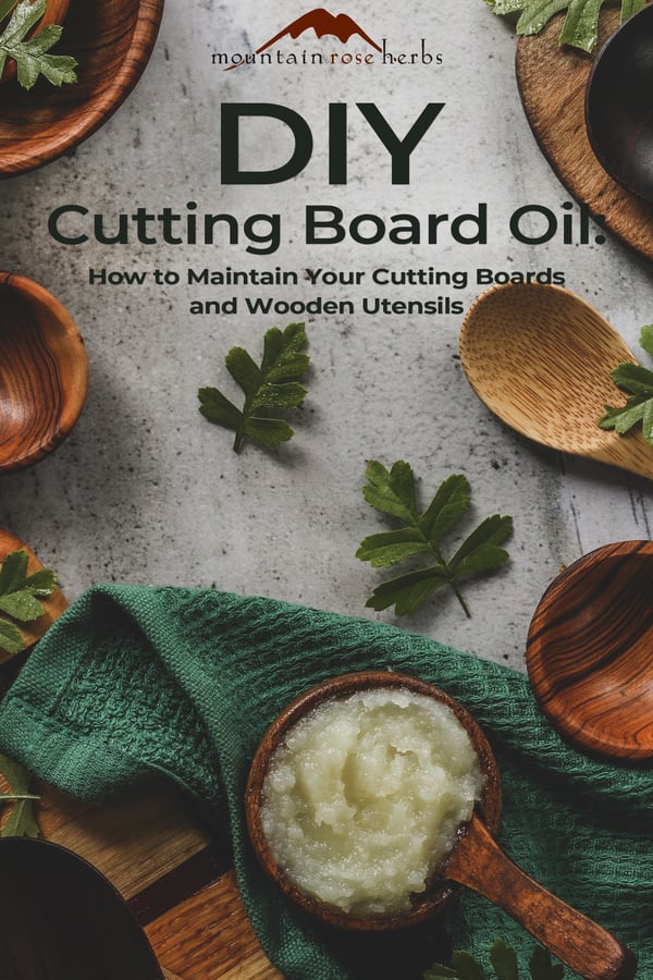 DIY Cutting Board Oil: Maintain Your Cutting Boards & Wooden Utensils